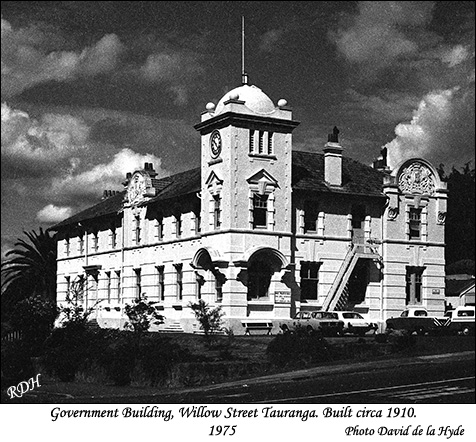 Government Building Tauranga - Built circa 1910