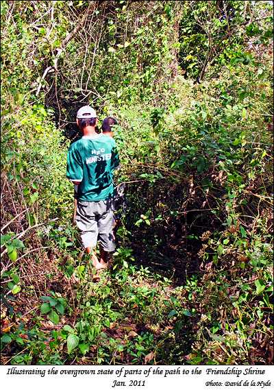 Illustrating the overgrown condition of parts of the path leading to the Friendship Shrine