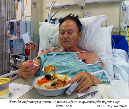 David enjoying a meal 21 hours after a quadruple bypass operation