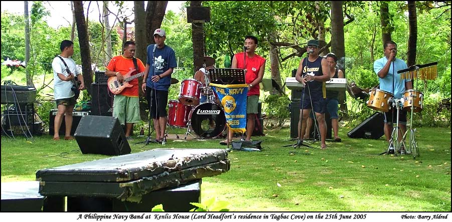 A Philippine Navy Band at Lord Headforts residence on the 25 June 2005 