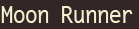 Moon Runner