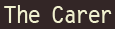 The Carer