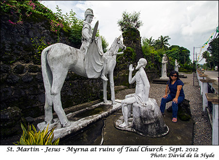 Saint Martin - Jesus - Myrna outside the ruins of Taal Church.