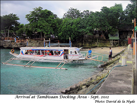 Arrival at Tambisaan Docking Area